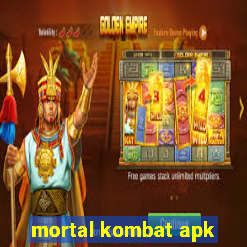 mortal kombat apk